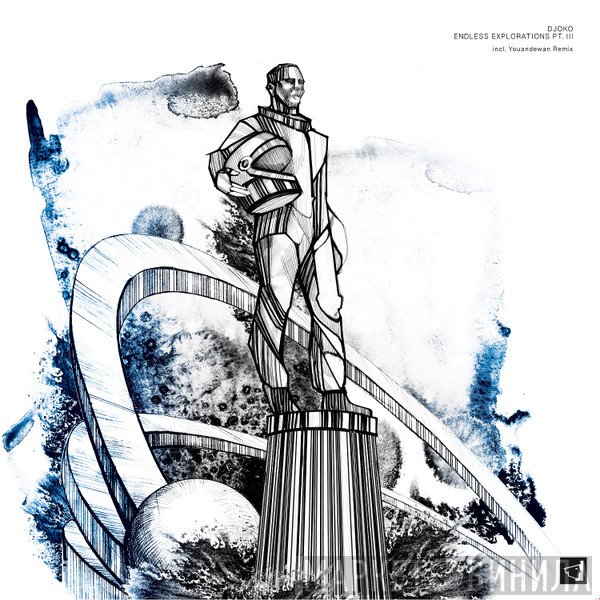 DJOKO  - Endless Explorations Pt. III