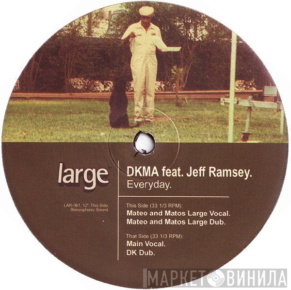 DKMA, Jeff Ramsey - Everyday
