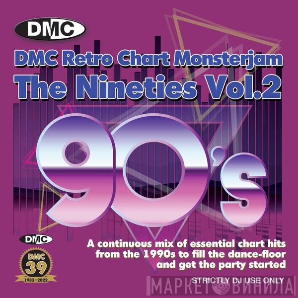  - DMC Retro Chart Monsterjam - The Nineties (Vol.2)
