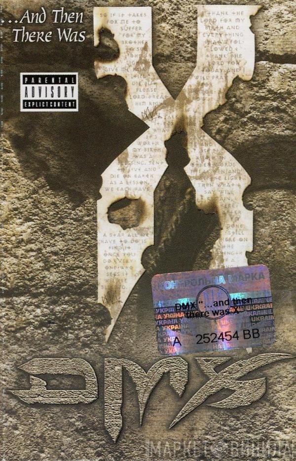 DMX  - ...And Then There Was X