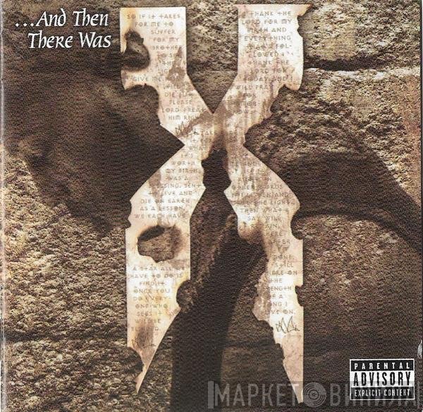 DMX  - ...And Then There Was X