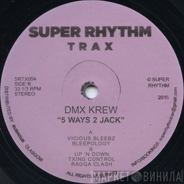 DMX Krew - 5 Ways 2 Jack