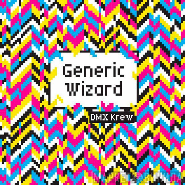 DMX Krew  - Generic Wizard