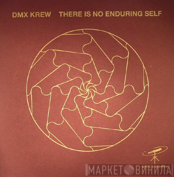 DMX Krew - There Is No Enduring Self
