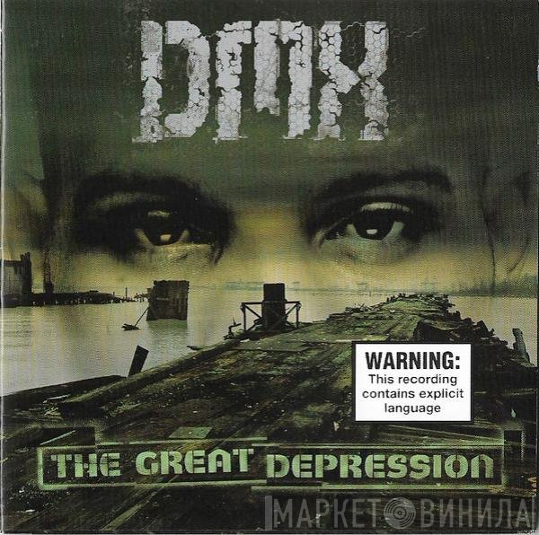 DMX  - The Great Depression