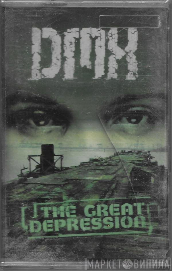 DMX  - The Great Depression