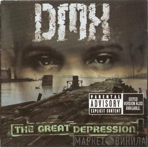 DMX  - The Great Depression