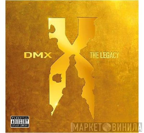 DMX - The Legacy