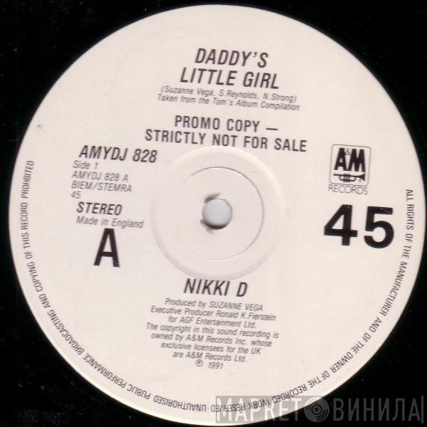 DNA, Nikki D, Suzanne Vega - Daddy's Little Girl / Rusted Pipe