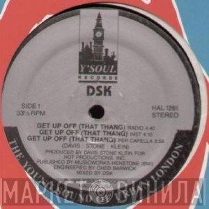 DSK - Get Up Off (That Thang)