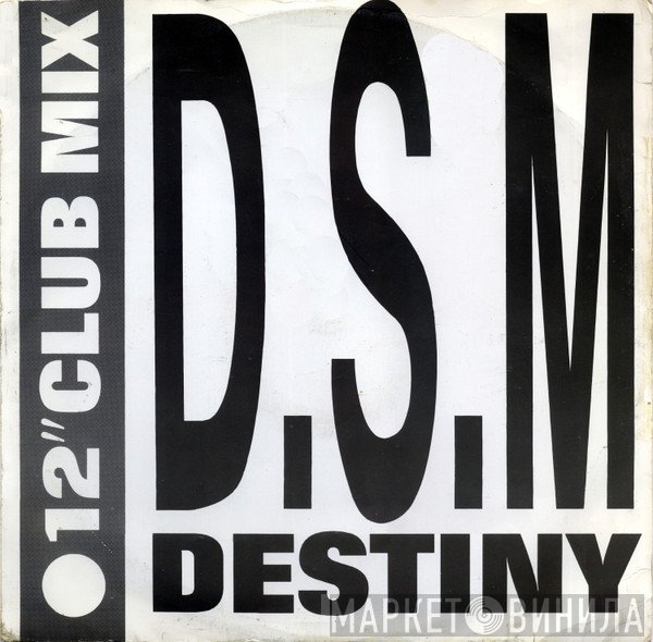 DSM - Destiny