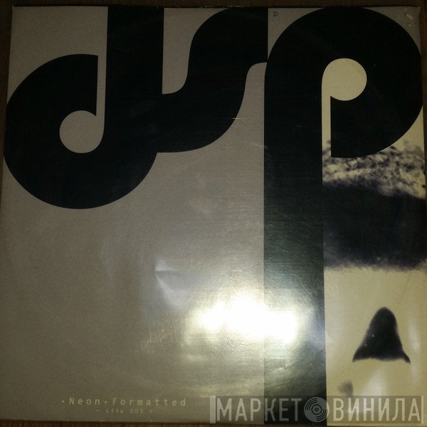 DSP   - Neon / Formatted