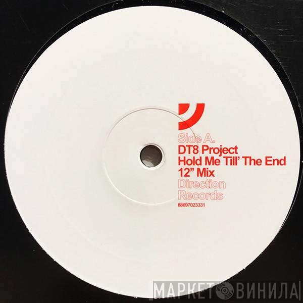 DT8 Project - Hold Me Till The End