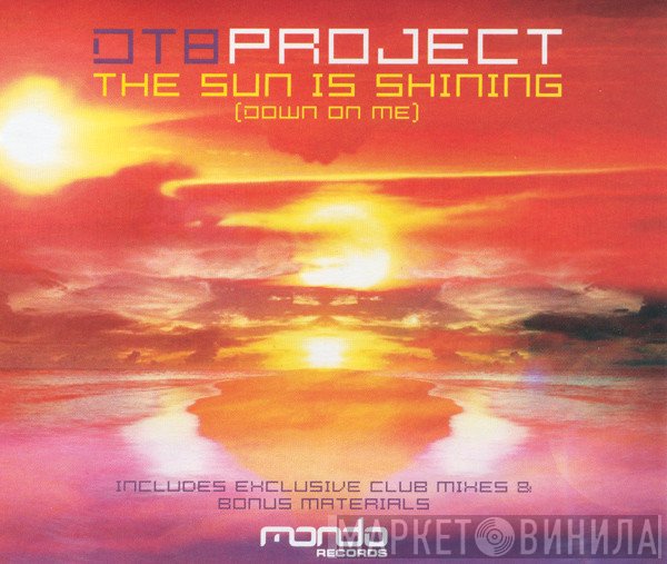 DT8 Project - The Sun Is Shining (Down On Me)