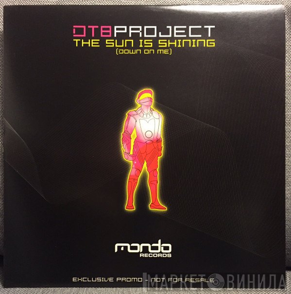 DT8 Project - The Sun Is Shining (Down On Me)