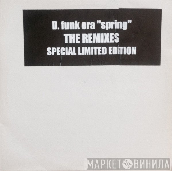 D. Funk Era - Spring (The Remixes)