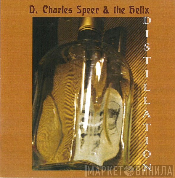 D. Charles Speer & The Helix  - Distillation