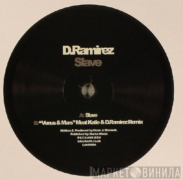 D. Ramirez - Slave