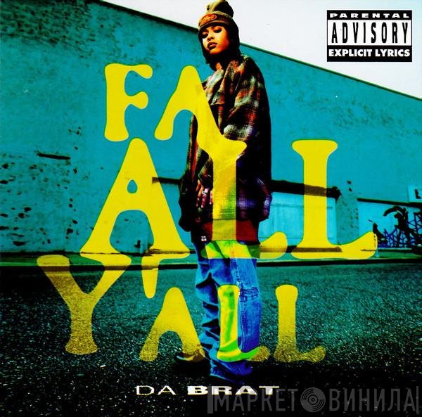 Da Brat - Fa All Y'all