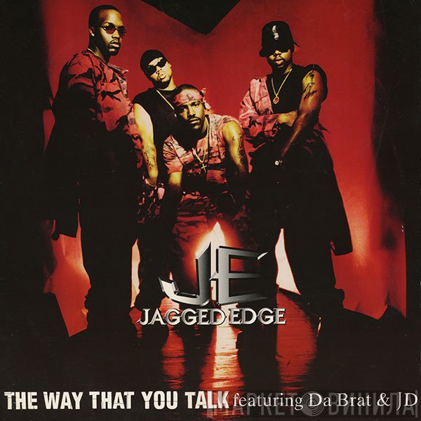 Da Brat, Jermaine Dupri, Jagged Edge  - The Way That You Talk