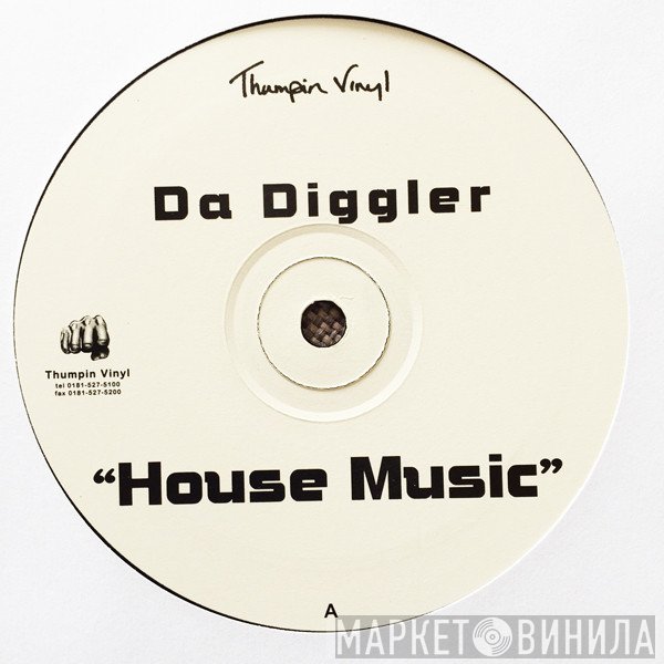 Da Digglar - House Music