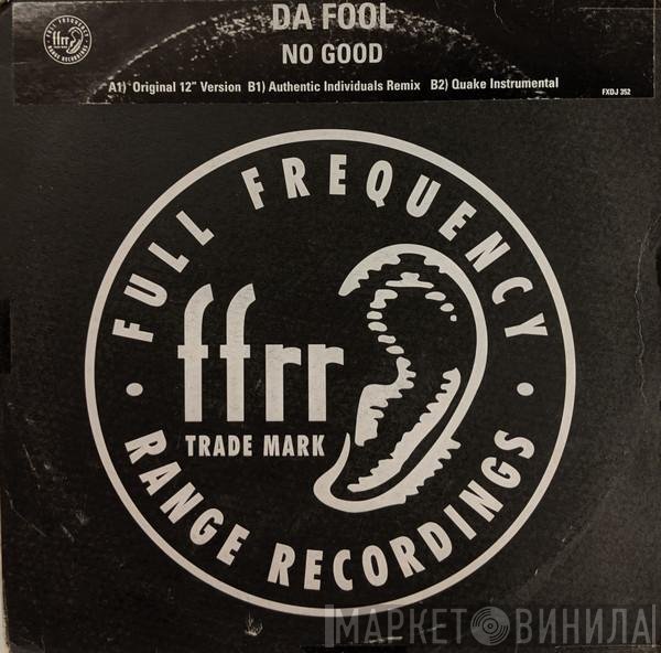 Da Fool - No Good