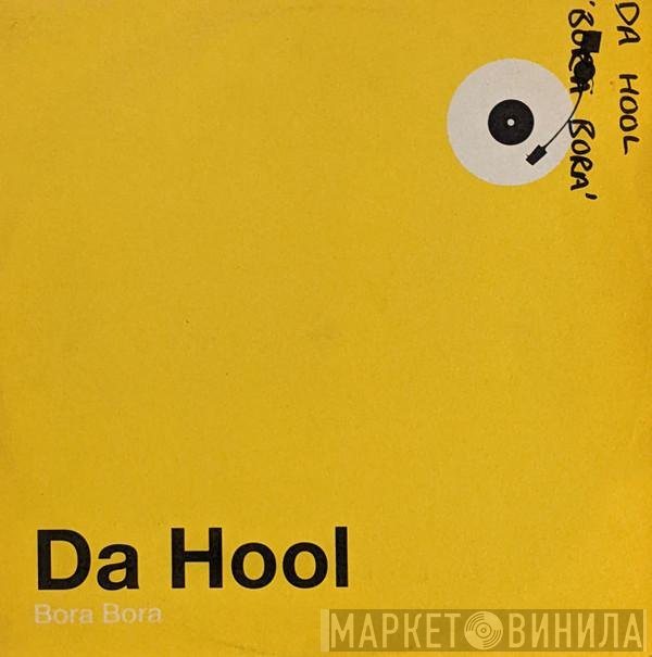 Da Hool - Bora Bora