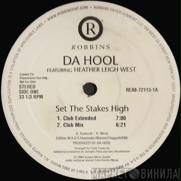 Da Hool Featuring Heather Leigh West  - Set The Stakes High