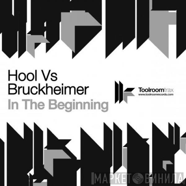 Da Hool Vs Gary Bruckheimer  - In The Beginning