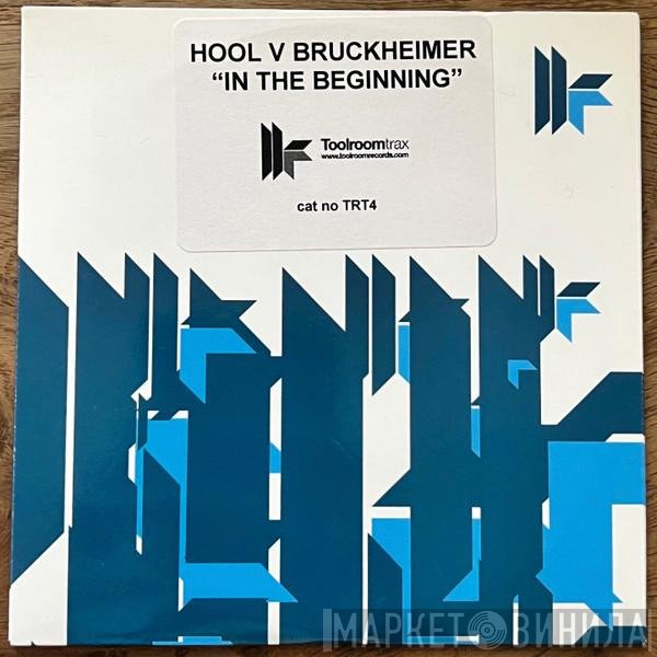 Da Hool vs. Gary Bruckheimer  - In The Beginning