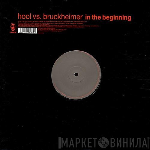 Da Hool vs. Gary Bruckheimer  - In The Beginning