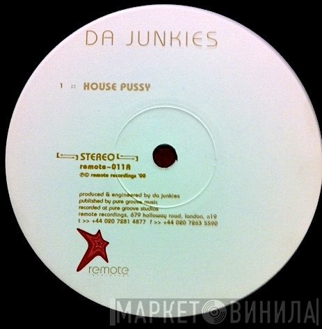 Da Junkies - House Pussy