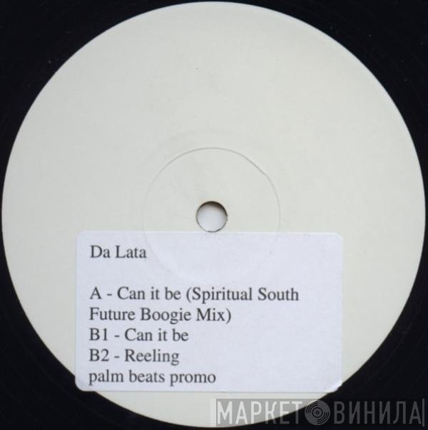 Da Lata - Can It Be