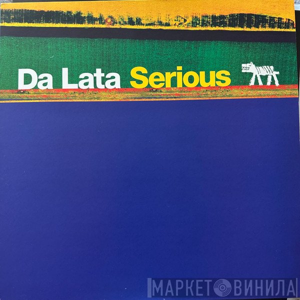 Da Lata  - Serious