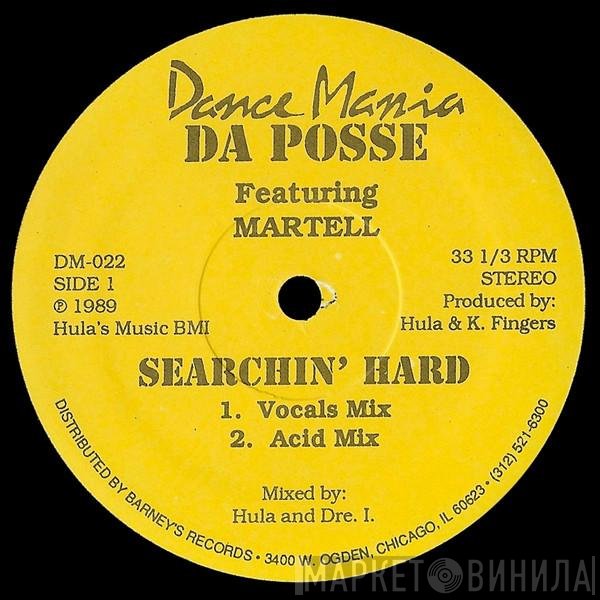 Da Posse Featuring Martell  - Searchin' Hard