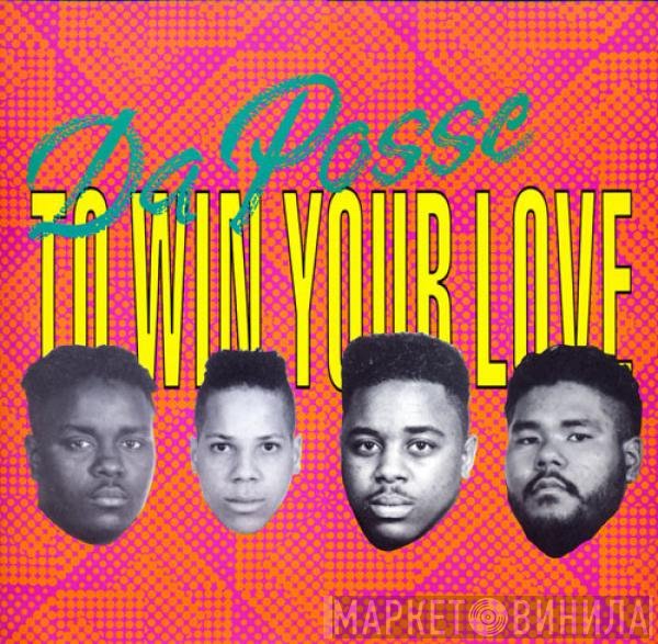 Da Posse - To Win Your Love