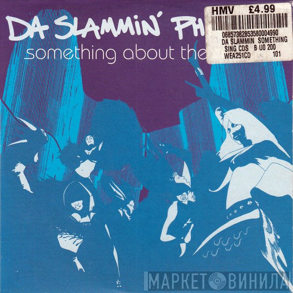 Da Slammin' Phrogz - Something About The Music