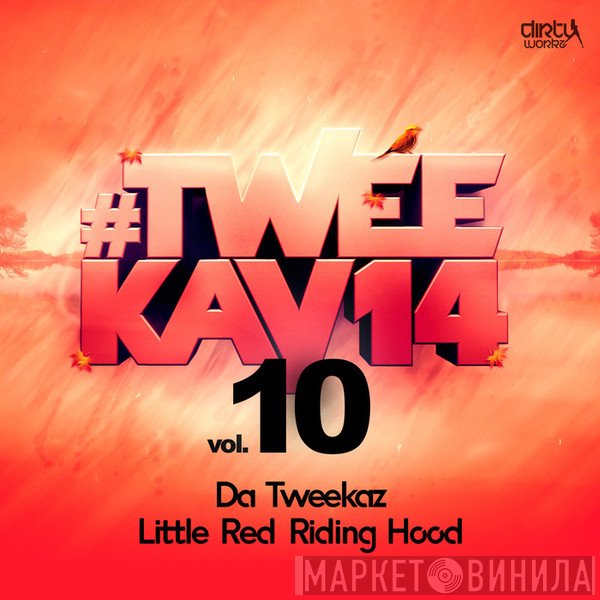 Da Tweekaz  - Little Red Riding Hood