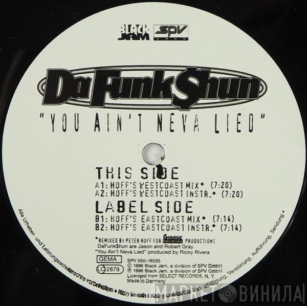 DaFunk$hun - You Ain't Neva Lied (Part Two)