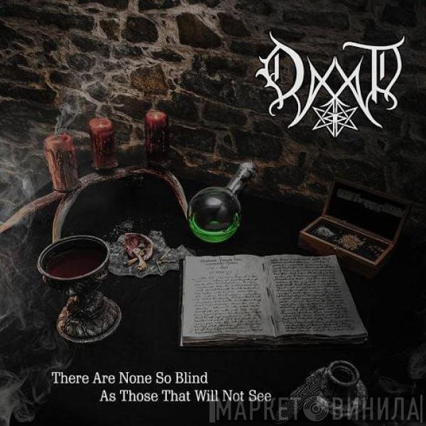Daat  - There Are None So Blind As Those That Will Not See