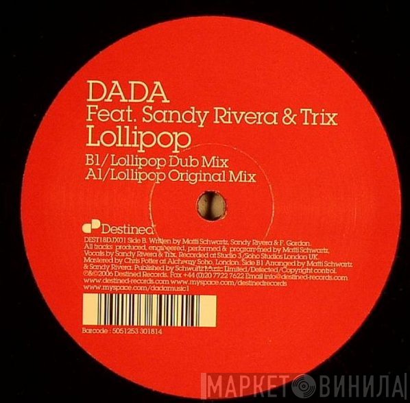 Dada Feat. Sandy Rivera & Trix   - Lollipop