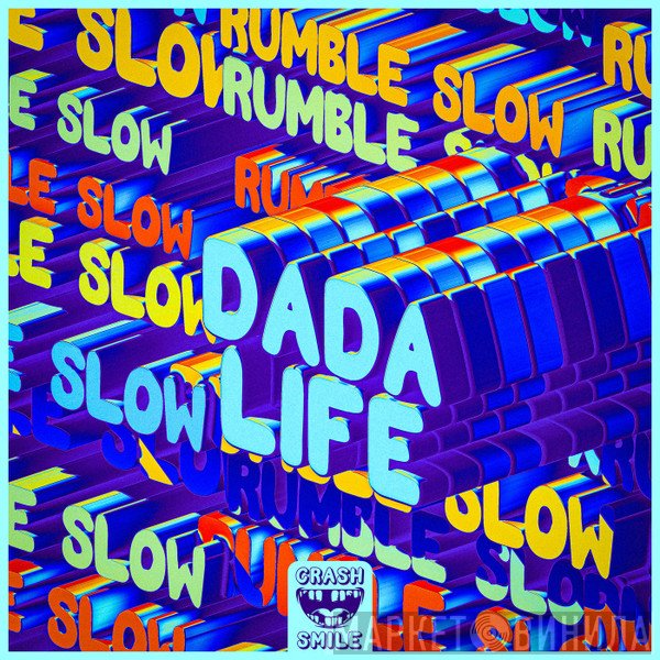 Dada Life  - Rumble Slow