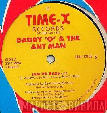 Daddy 'O' & The Ant Man - Jam On Bass