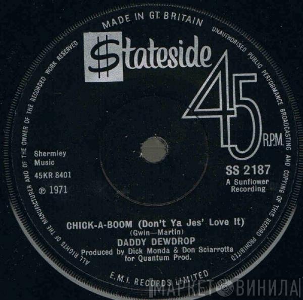 Daddy Dewdrop - Chick-A-Boom (Don't Ya Jes' Love It)