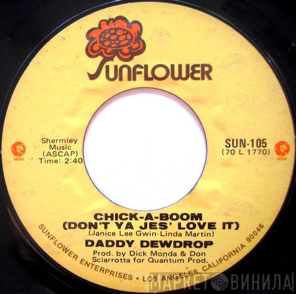 Daddy Dewdrop - Chick-A-Boom (Don't Ya Jes' Love It)