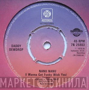 Daddy Dewdrop - Nanu Nanu (I Wanna Get Funky Wich You)