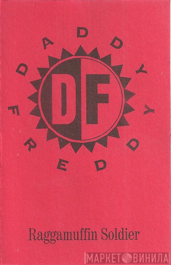 Daddy Freddy  - Raggamuffin Soldier