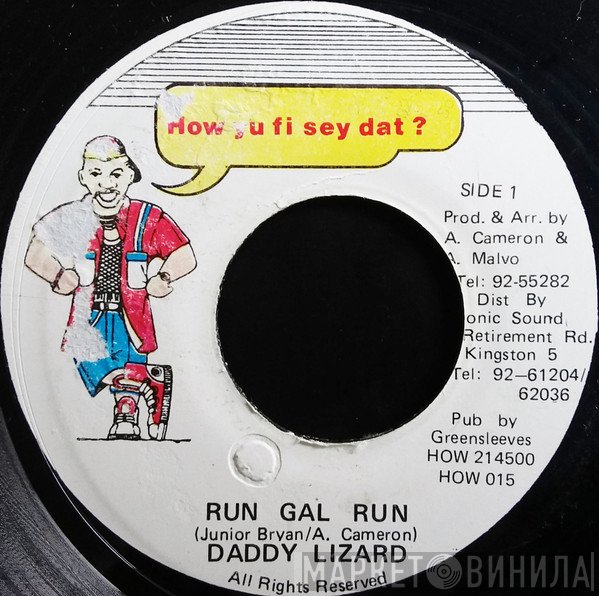 Daddy Lizard  - Run Gal Run