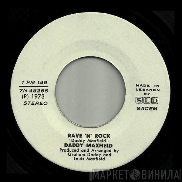 Daddy Maxfield  - Rave 'N' Rock