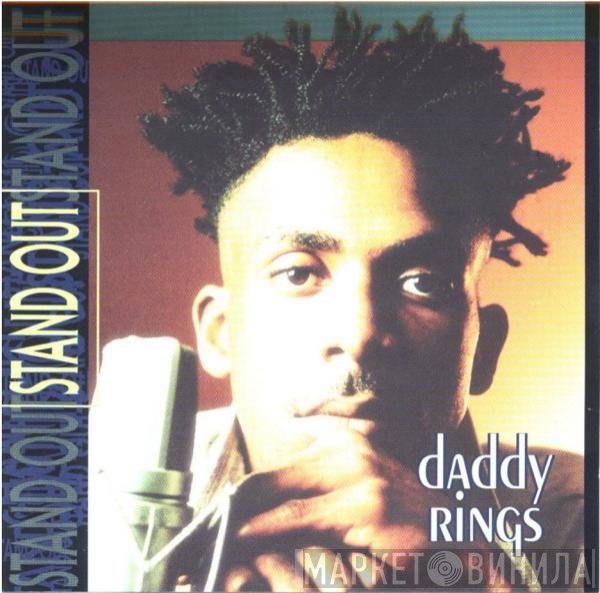 Daddy Rings  - Stand Out